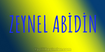 ZEYNEL ABİDİN